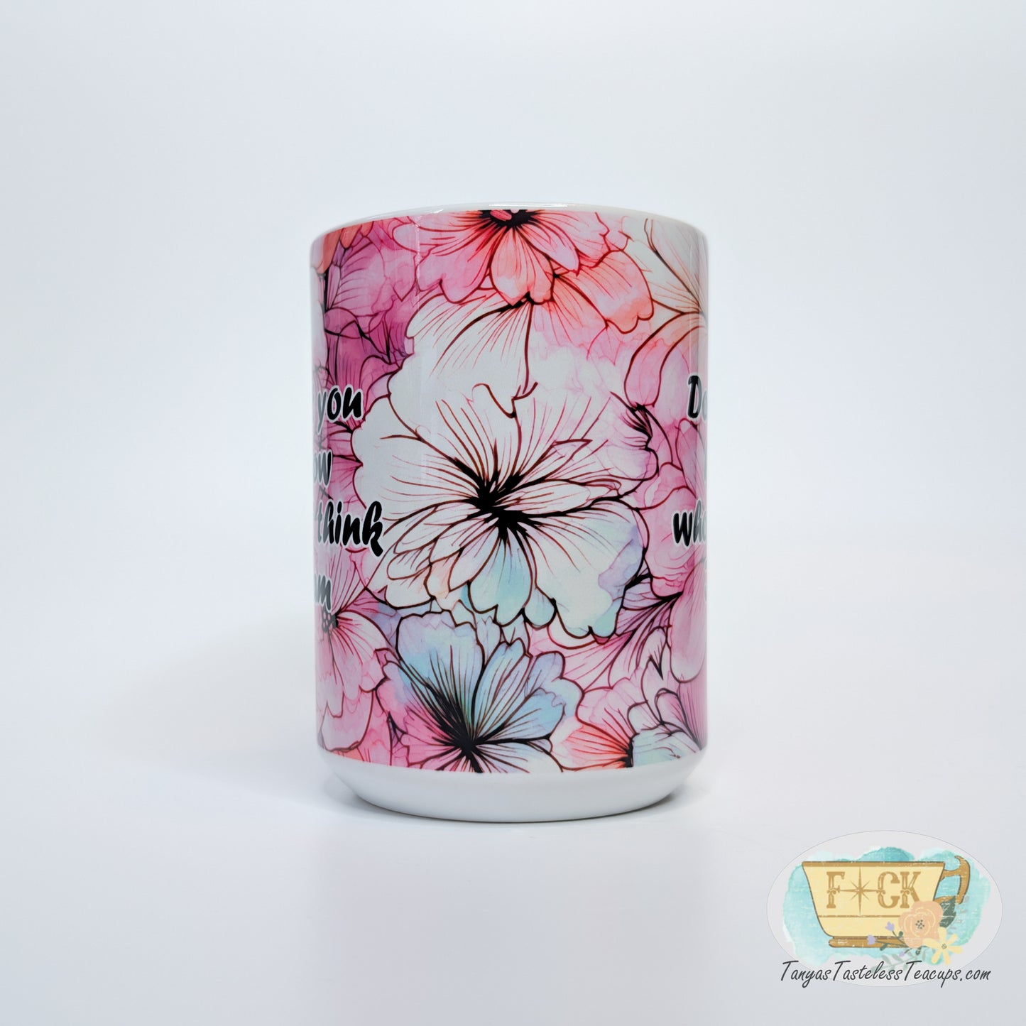 Don't You Know Who I Think I Am? Mug