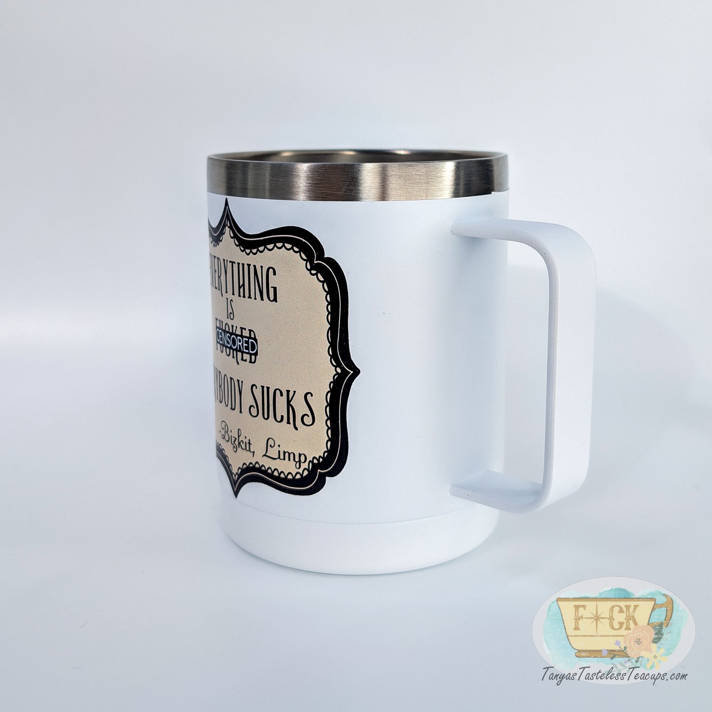 Everything is (censored) Everybody Sucks Travel Mug