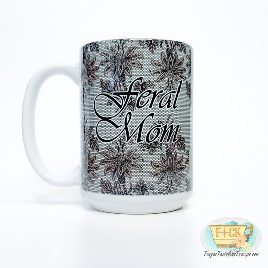 Feral Mom Mug