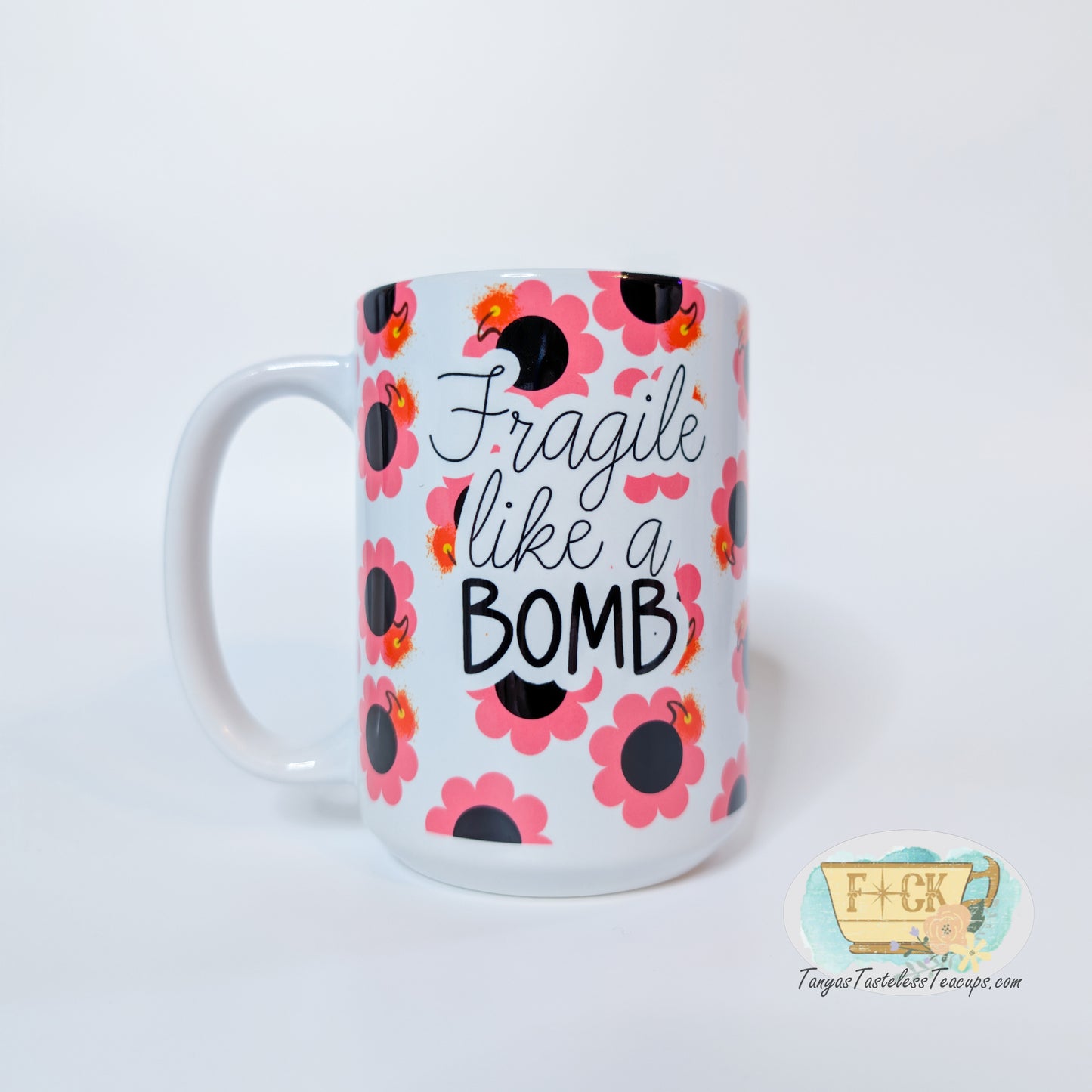 Fragile like a Bomb mug